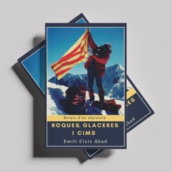 ROQUES, GLACERES I CIMS