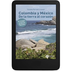 Colombia y México, de la tierra al corazón (Epub)