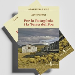 PER LA PATAGÒNIA I LA TERRA DEL FOC