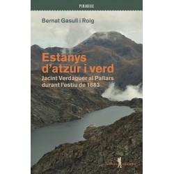 ESTANYS D'ATZUR I VERD (Jacint Verdaguer al Pallars durant l'estiu de 1883